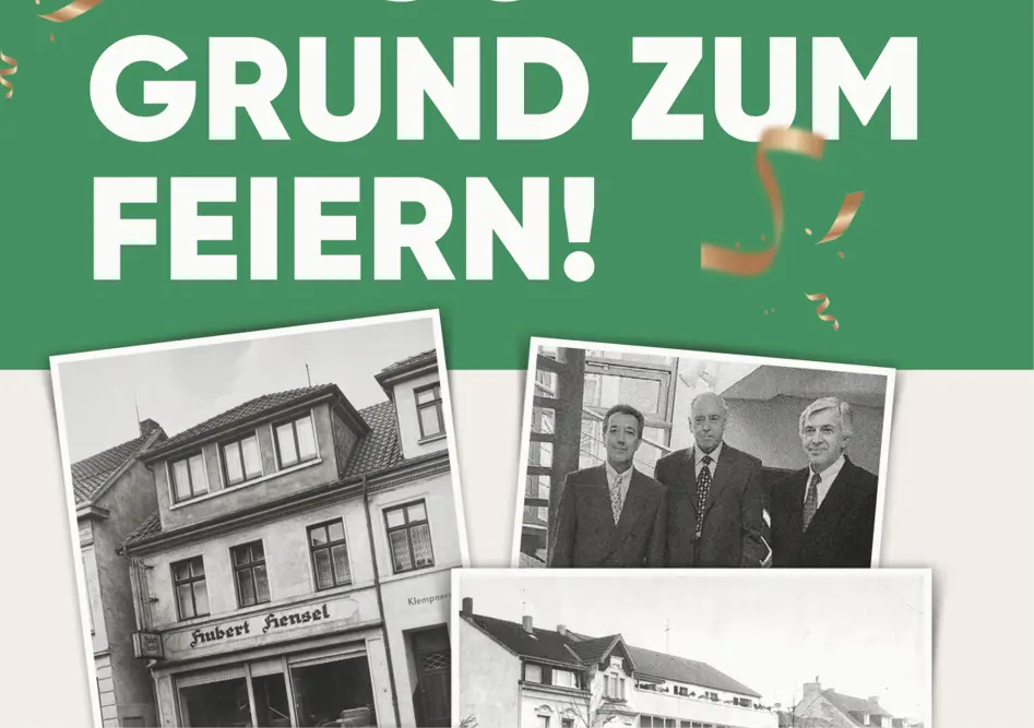 Grüner Banner mit Text Grund zum Feiern und drei historischen Schwarzweißfotos von Gebäuden und Personen darunter
